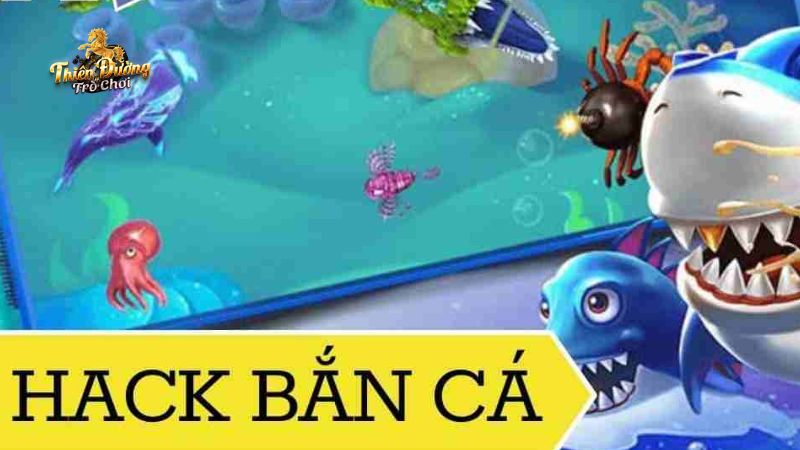 hack bắn cá